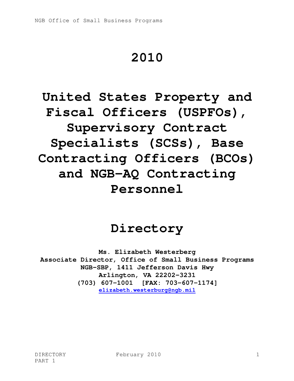 (Uspfos), Supervisory Contract Specialists (Scss), Base Contracting Officers (Bcos) and NGB-AQ Contracting Personnel