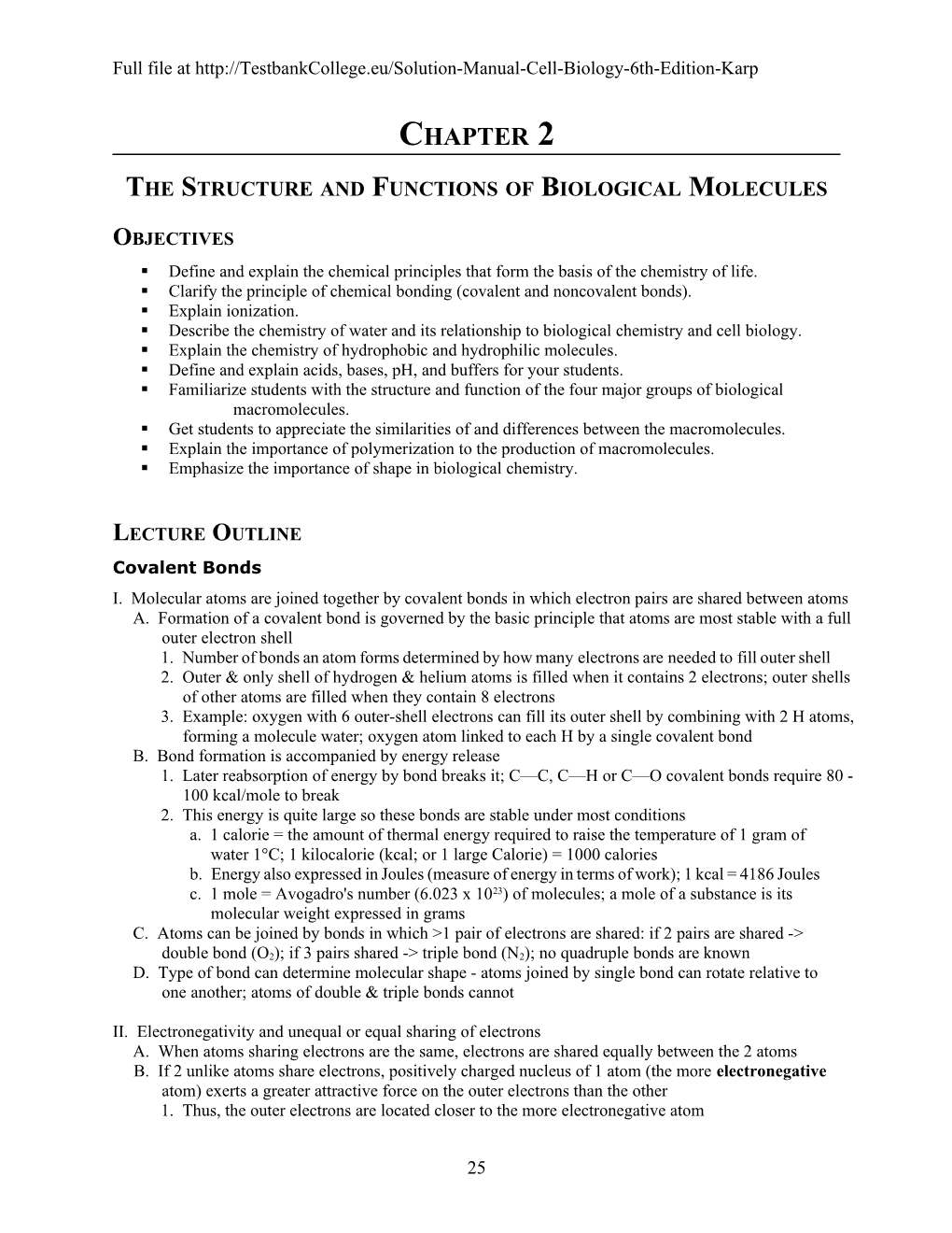 The Structure and Functions of Biological Molecules