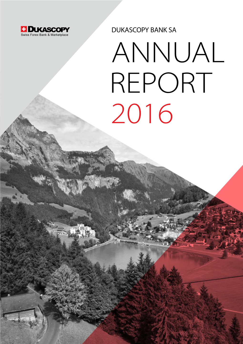 Dukascopy Bank Sa Annual Report 2016 Contents