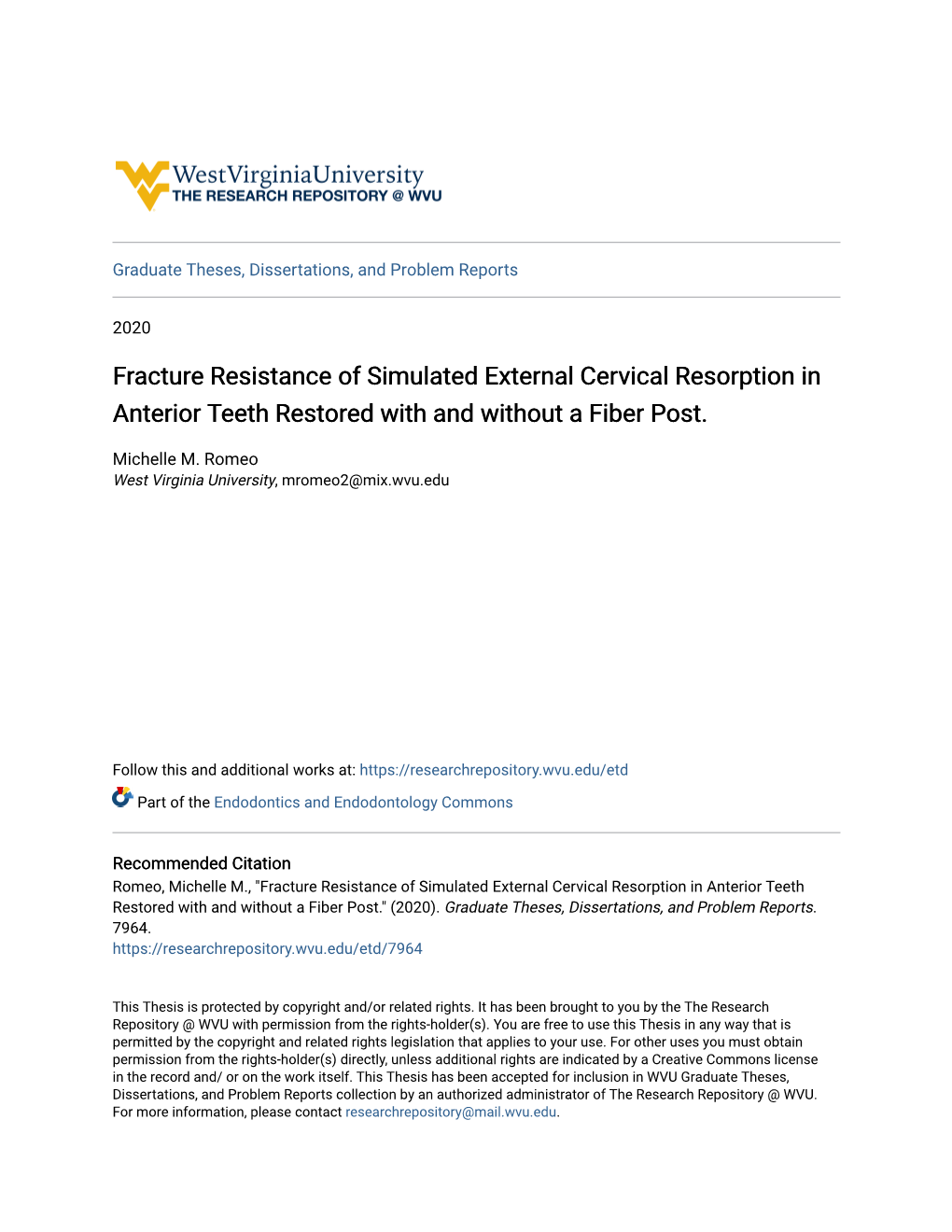 Fracture Resistance of Simulated External Cervical Resorption in Anterior Teeth Restored with and Without a Fiber Post