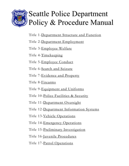 Seattle Police Department Policy & Procedure Manual