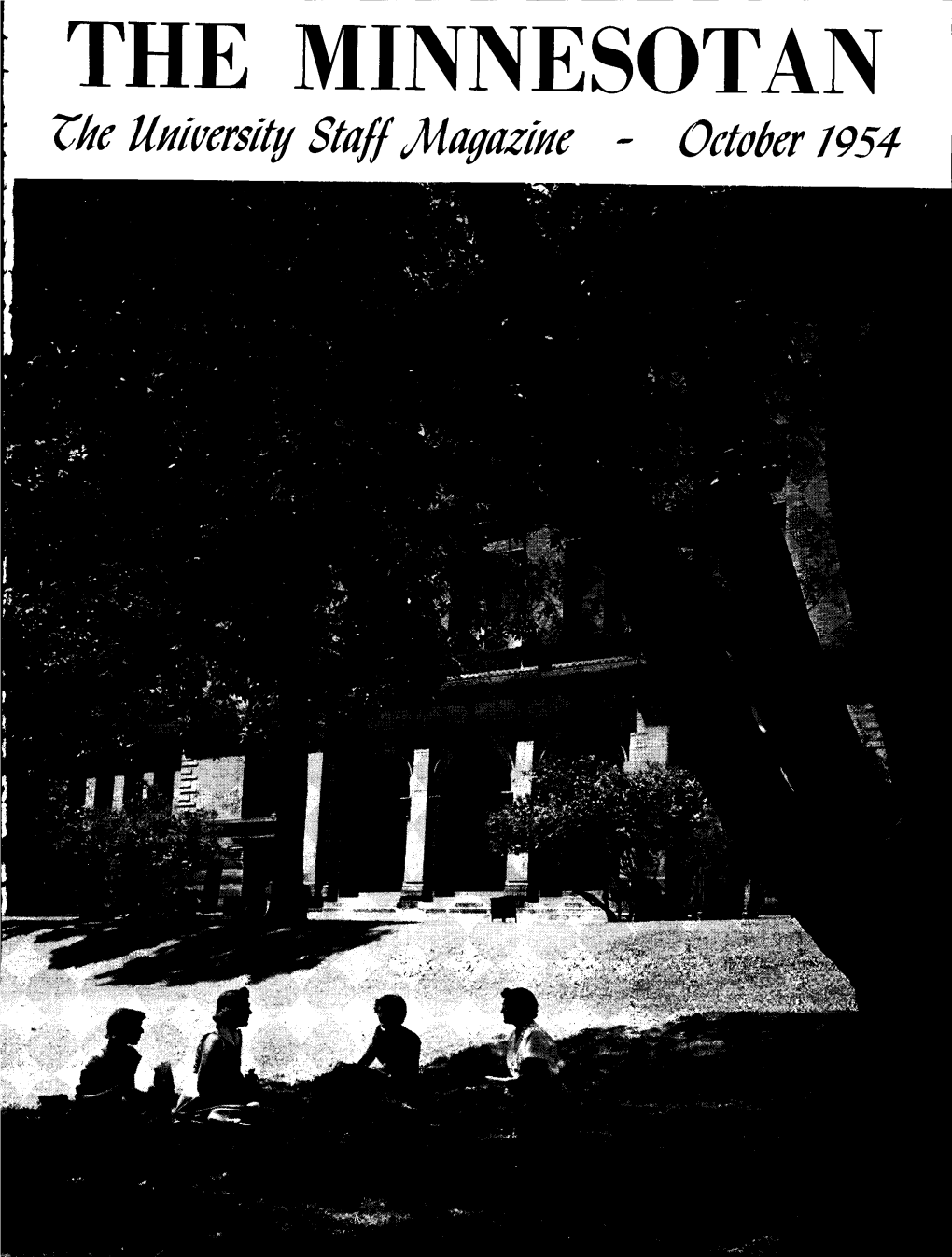 THE MINNESOTAN ?:Lte 1/Jtiversif!L Staff Ma!Lazine - October 1954 in This Issue