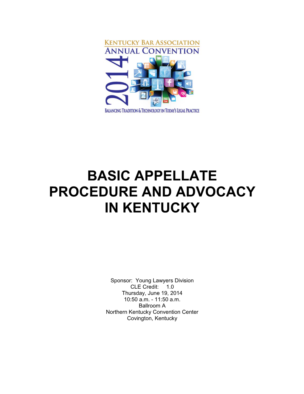 Basic Appellate Procedure and Advocacy in Kentucky