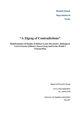 “A Zigzag of Contradictions” Manifestations Of