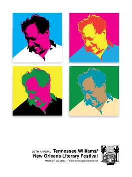 26TH ANNUAL Tennessee Williams/ New Orleans Literary Festival