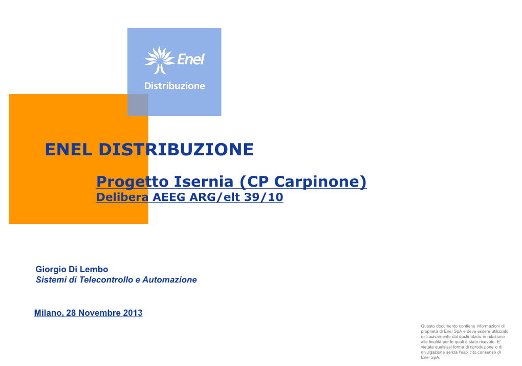 Progetto Isernia (CP Carpinone) Delibera AEEG ARG/Elt 39/10