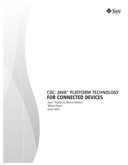 CDC: Java Platform Technology for Connected Devices