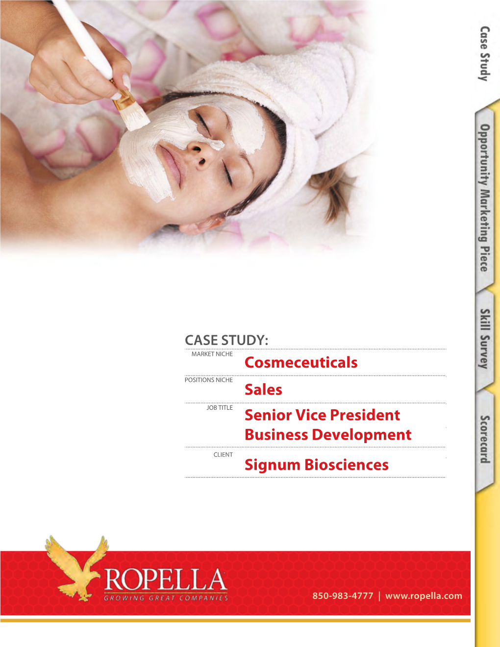 Cosmeceuticals Sales Senior Vice President Business Development Signum Biosciences