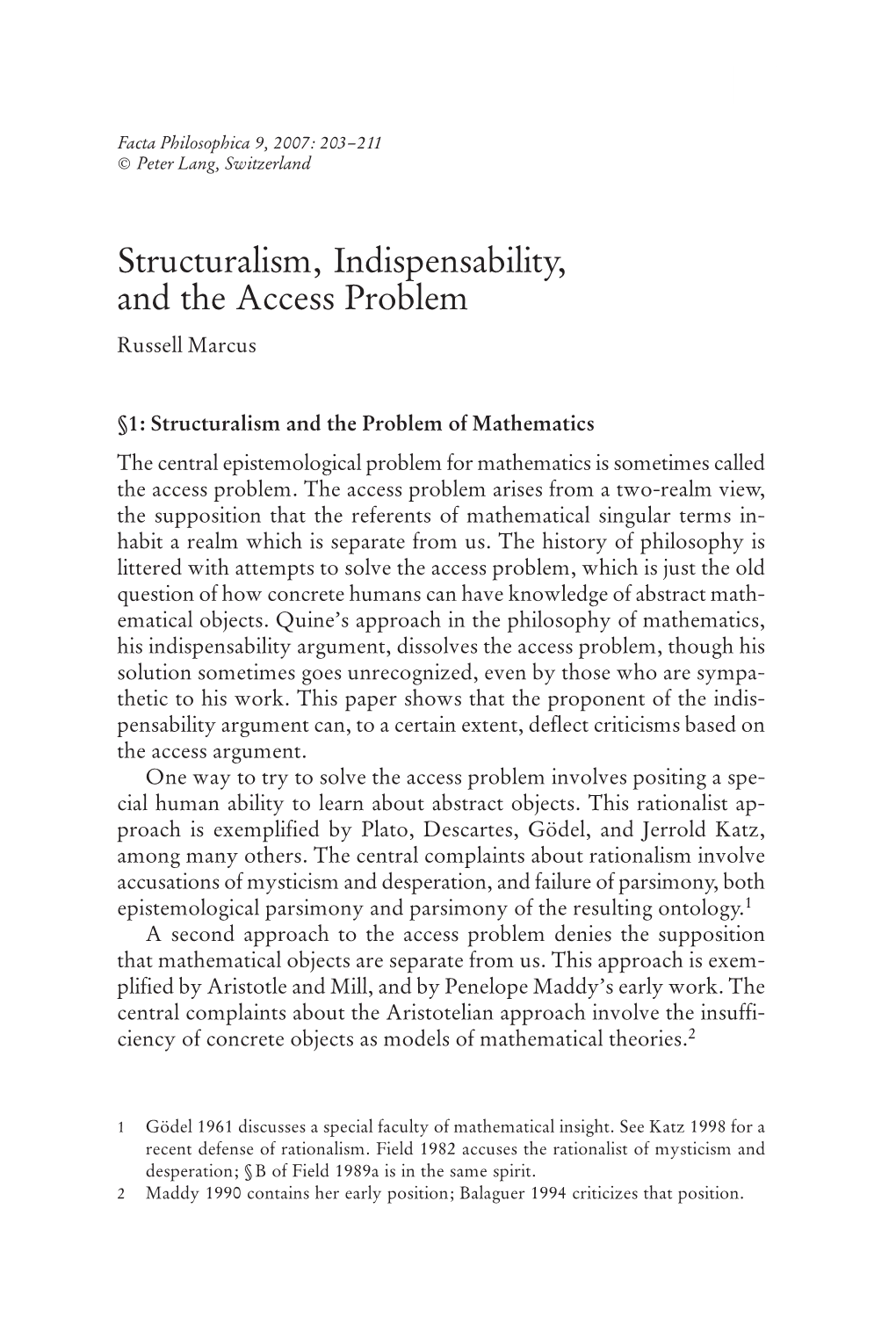 Structuralism, Indispensability, and the Access Problem Russell Marcus