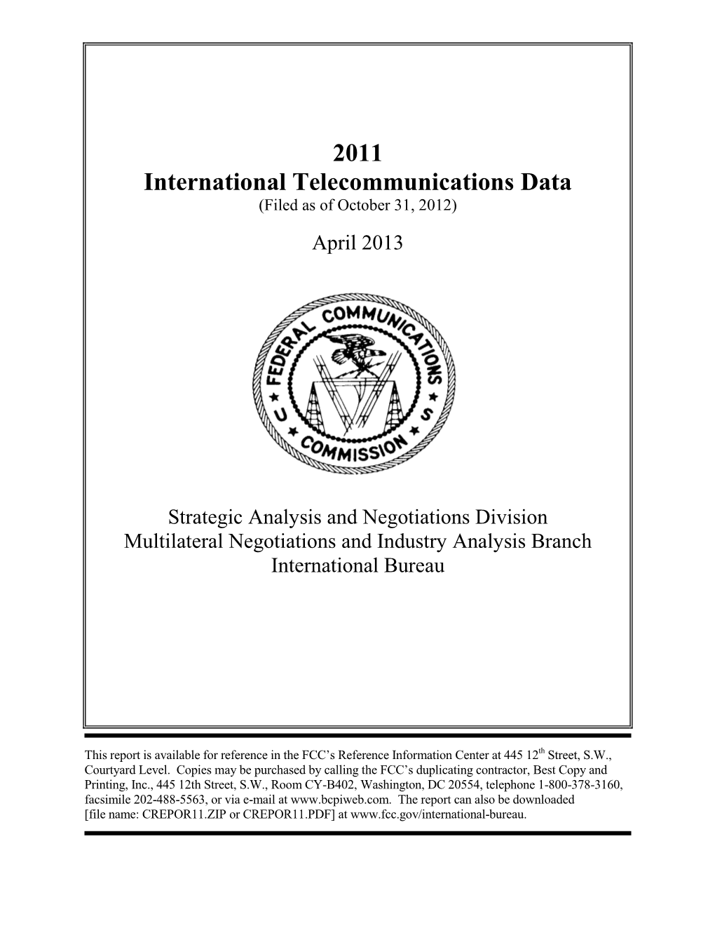 2011 International Telecommunications Data (Filed As of October 31, 2012)