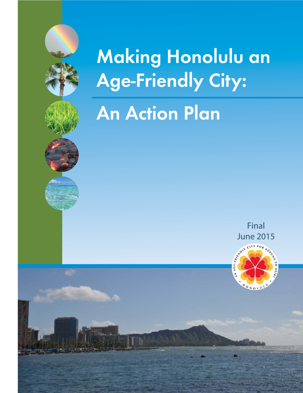 Making Honolulu an Age-Friendly City: an Action Plan