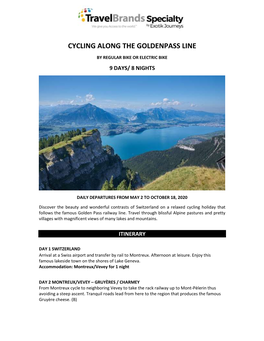 Cycling Along the Goldenpass Line by Regular Bike Or Electric Bike 9 Days/ 8 Nights