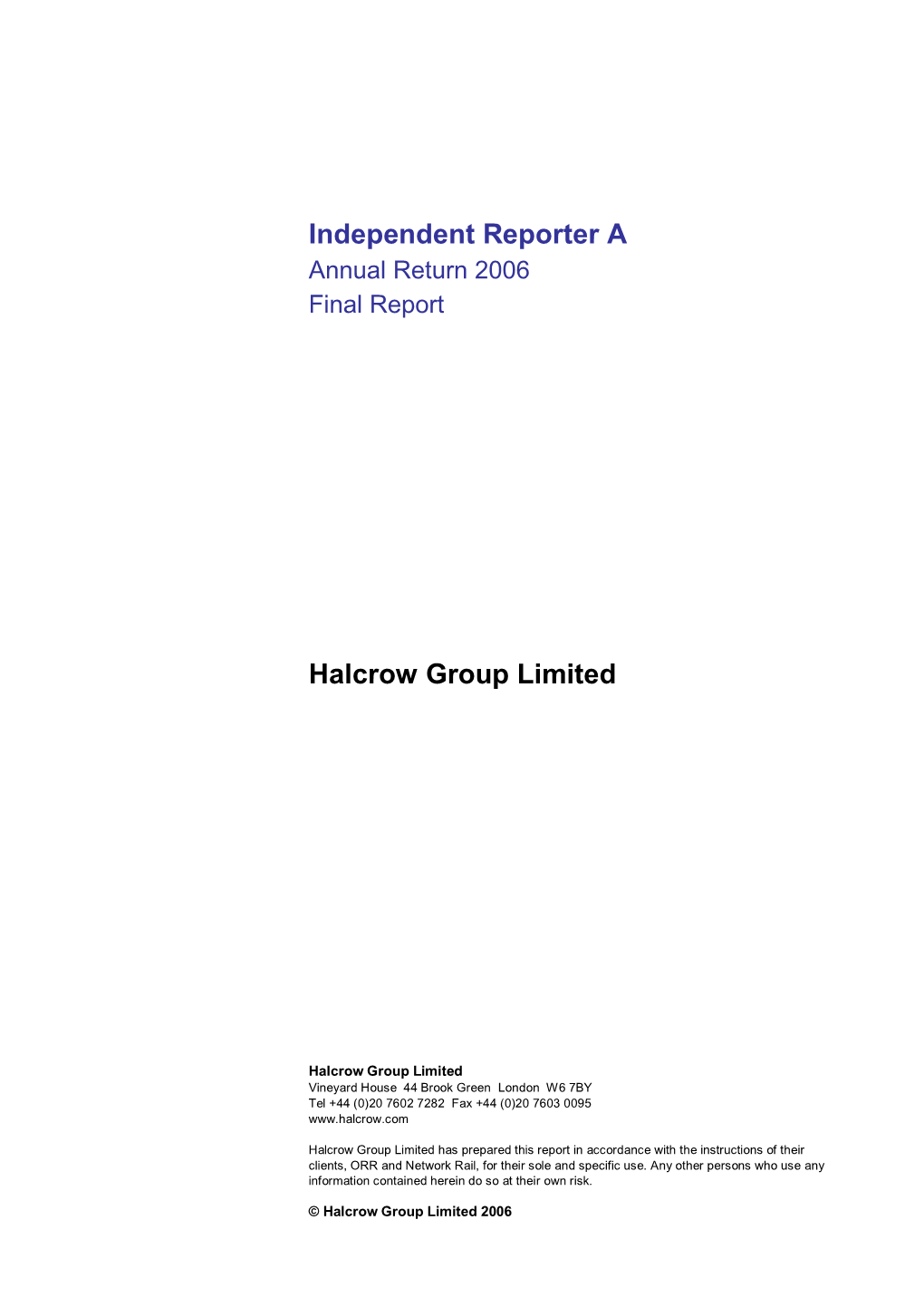 Independent Reporter a Halcrow Group Limited