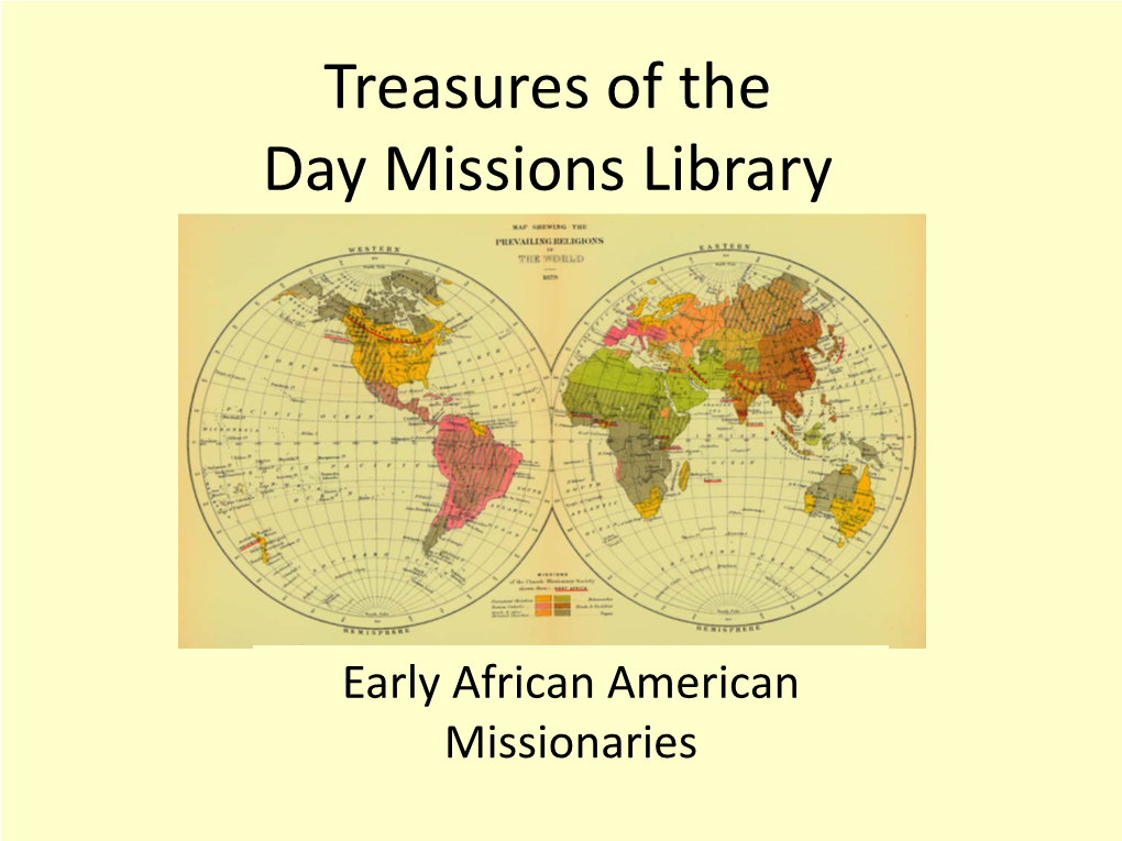 Early African American Missionaries the Day Missions Library