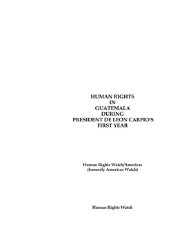 Human Rights in Guatemala During President De Leon Carpio's First Year
