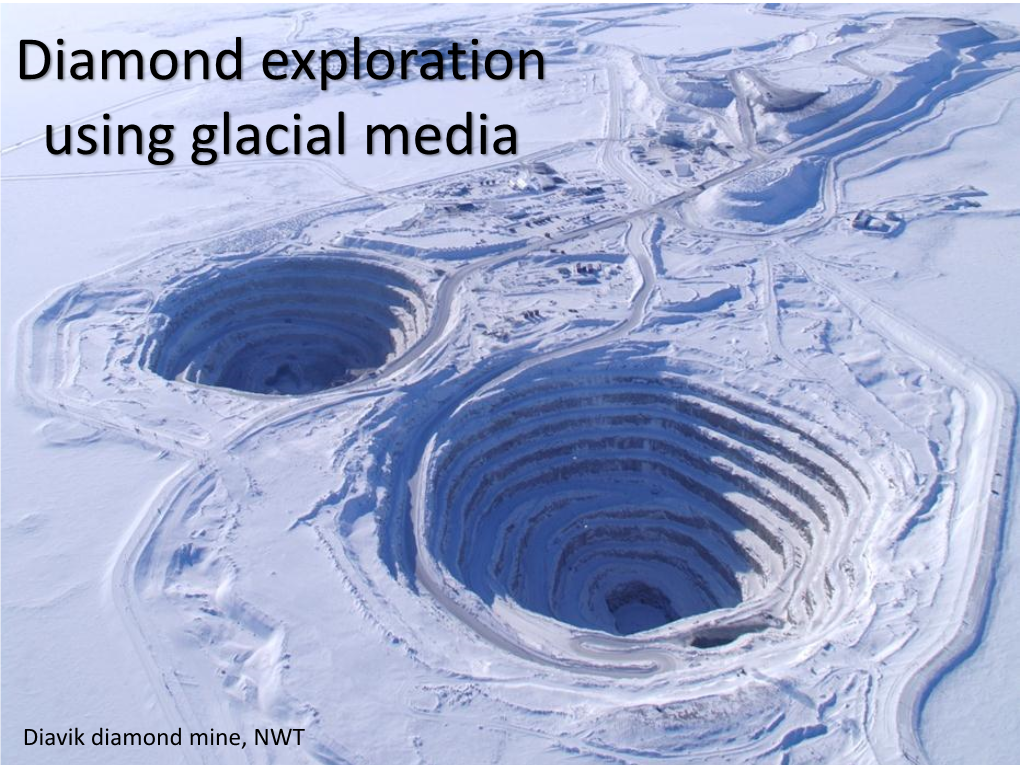 Diamond Exploration Using Glacial Media