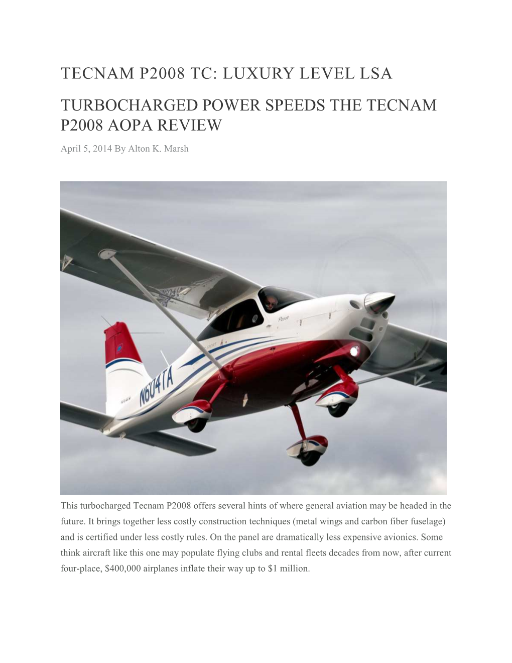 Tecnam P2008 Tc: Luxury Level Lsa Turbocharged Power Speeds the Tecnam P2008 Aopa Review