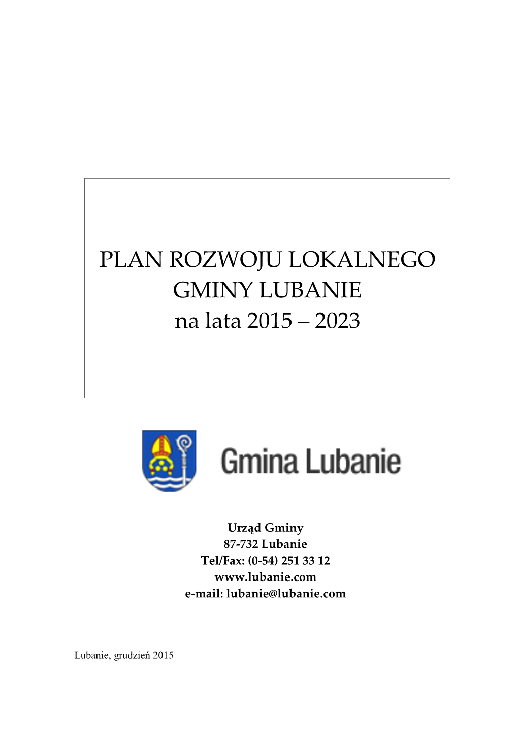 Plan Rozwoju Lokalnego Gminy Lubanie Na Lata 2015 – 2023