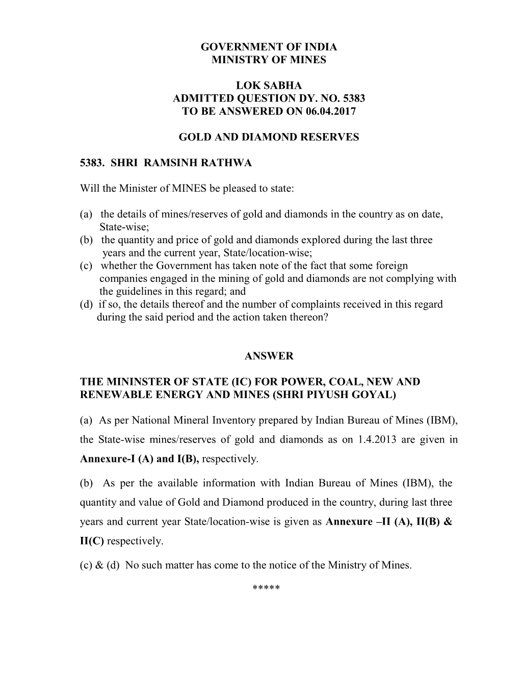 Government of India Ministry of Mines Lok Sabha Admitted Question Dy. No. 5383 to Be Answered on 06.04.2017 Gold and Diamond