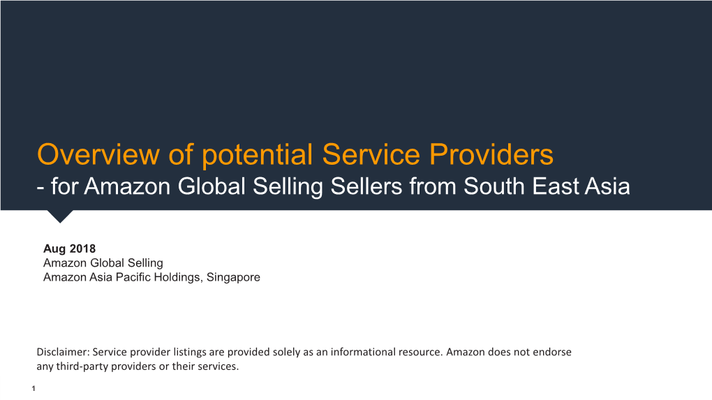 Overview of Potential Service Providers - for Amazon Global Selling Sellers from South East Asia