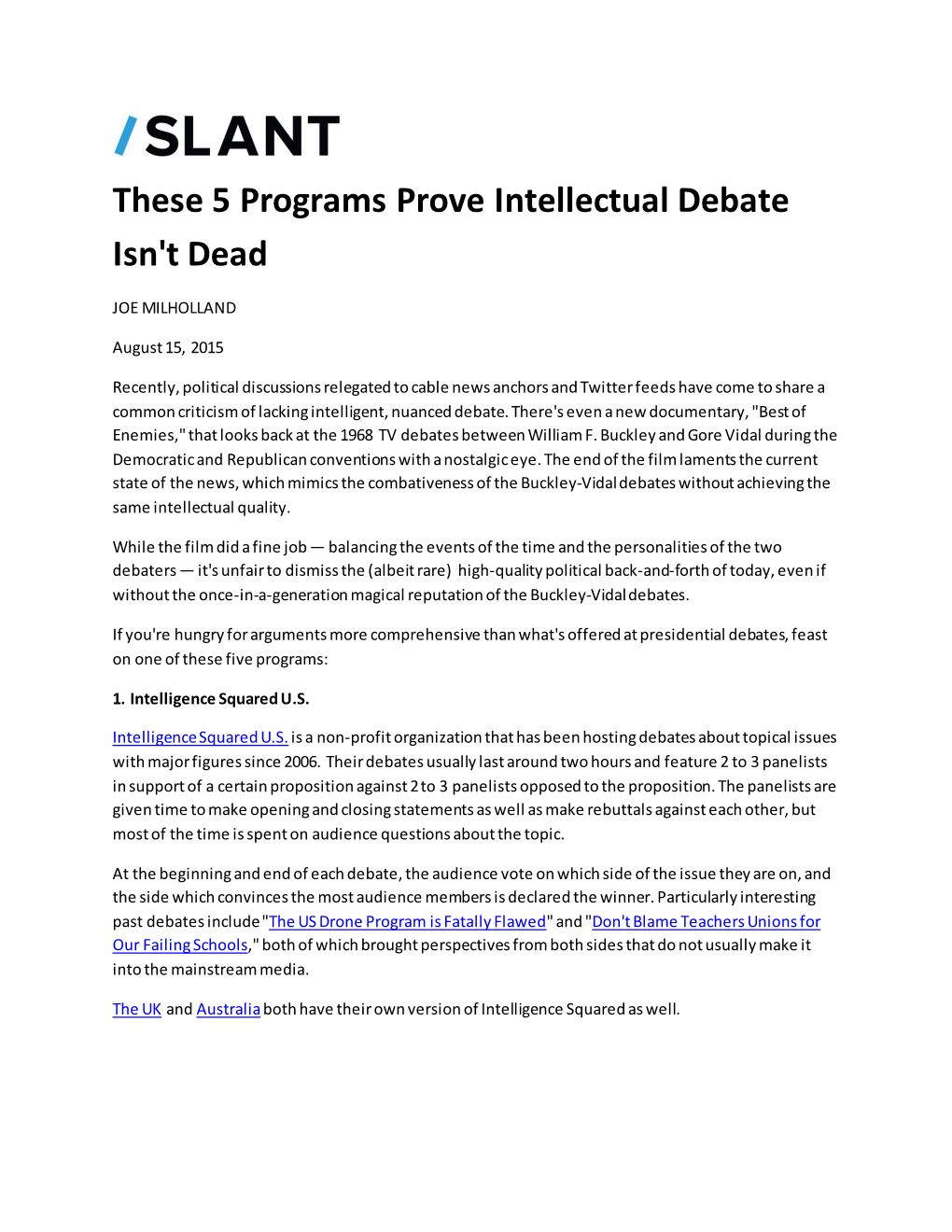 These 5 Programs Prove Intellectual Debate Isn't Dead