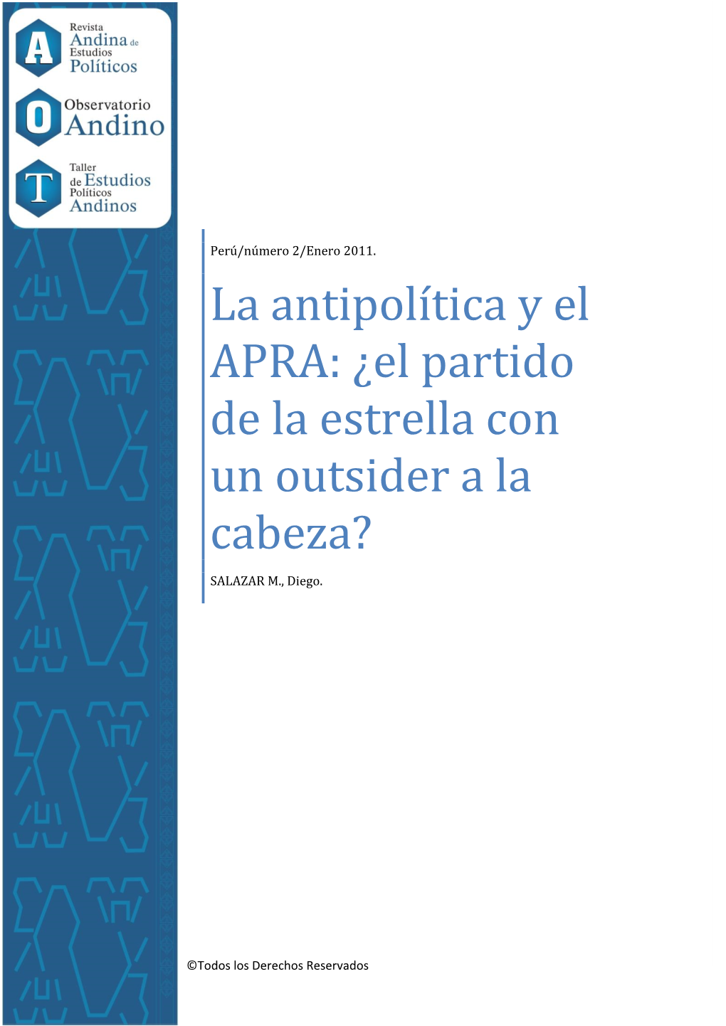 La Antipolítica Y El APRA: ¿El Partido De La Estrella Con Un Outsider a La Cabeza?