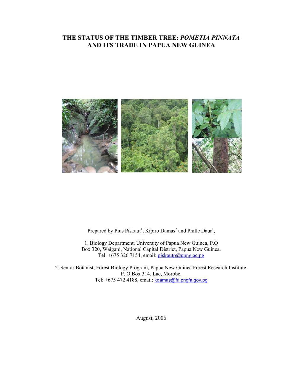 The Status of the Timber Tree: Pometia Pinnata and Its Trade in Papua New Guinea