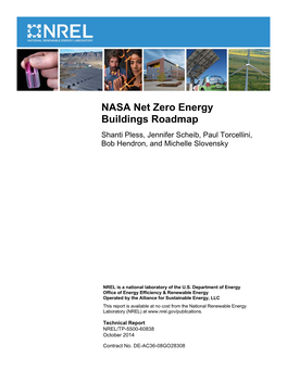 NASA Net Zero Energy Buildings Roadmap Shanti Pless, Jennifer Scheib, Paul Torcellini, Bob Hendron, and Michelle Slovensky