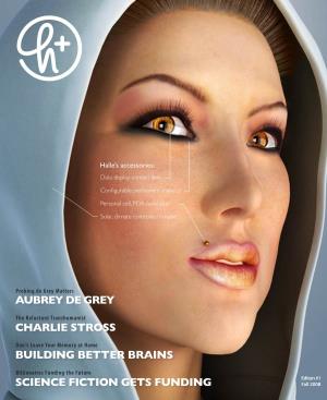 Aubrey De Grey Charlie Stross Building Better Brains Science Fiction Gets Funding