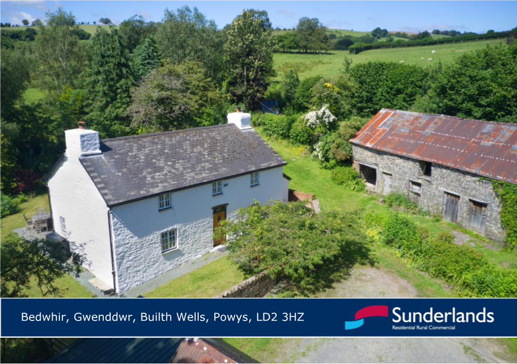 Bedwhir, Gwenddwr, Builth Wells, Powys, LD2 3HZ Description Accommodation