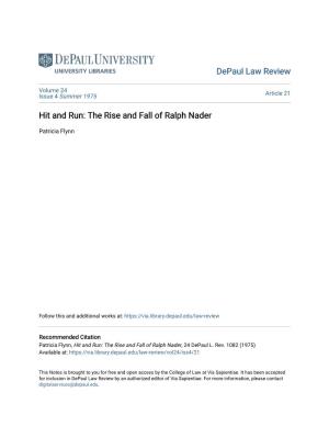 Hit and Run: the Rise and Fall of Ralph Nader