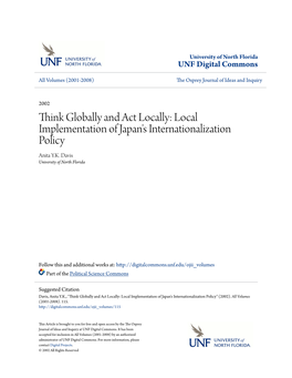 Think Globally and Act Locally: Local Implementation of Japan's Internationalization Policy Anita Y.K
