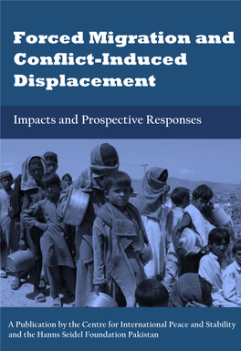 Forced Migration and Conflict-Induced Displacement