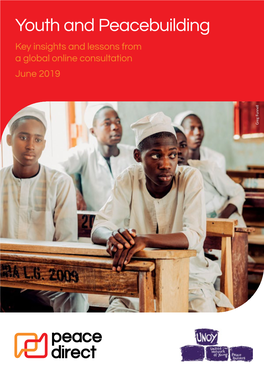 Youth and Peacebuilding Key Insights and Lessons from a Global Online Consultation June 2019 Greg Funnell Greg About This Report