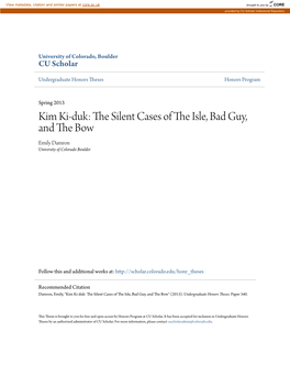 Kim Ki-Duk: the Is Lent Cases of the Slei , Bad Guy, and the Bow Emily Damron University of Colorado Boulder