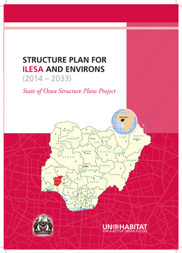 STRUCTURE PLAN for ILESA and ENVIRONS (2014 – 2033) State of Osun Structure Plans Project