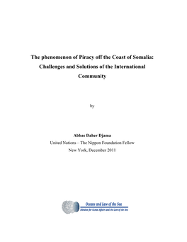 The Phenomenon of Piracy Off the Coast of Somalia: Challenges and Solutions of the International Community