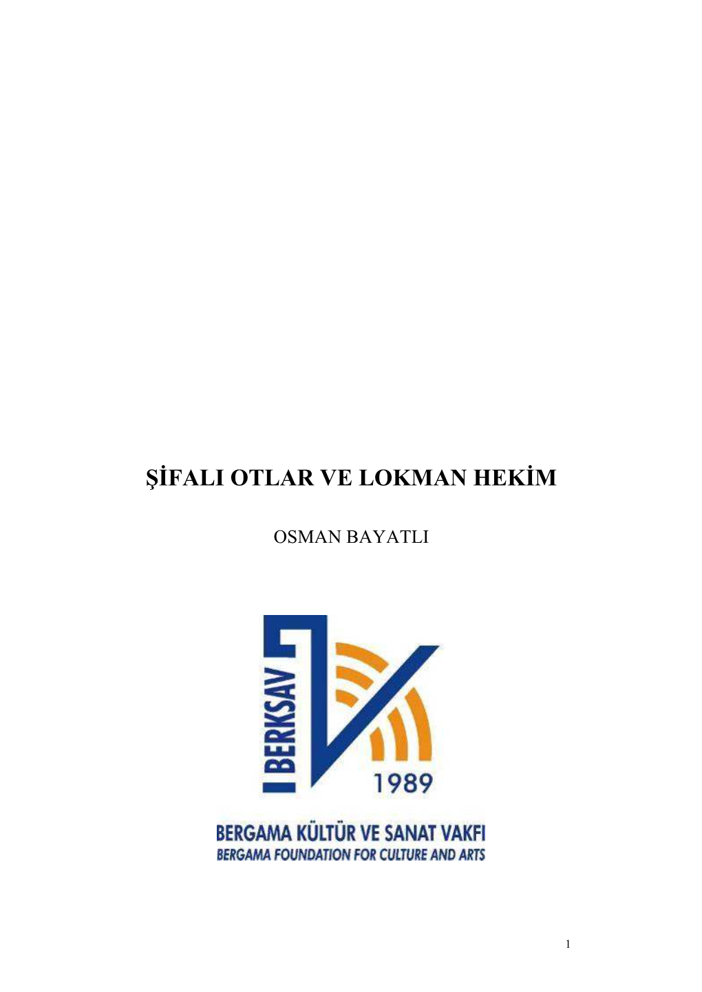 Şifalı Otlar Ve Lokman Hekim