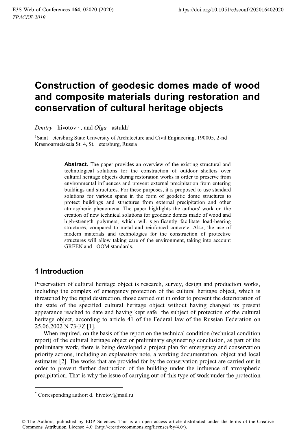 Construction of Geodesic Domes Made of Wood and Composite Materials During Restoration and Conservation of Cultural Heritage Objects