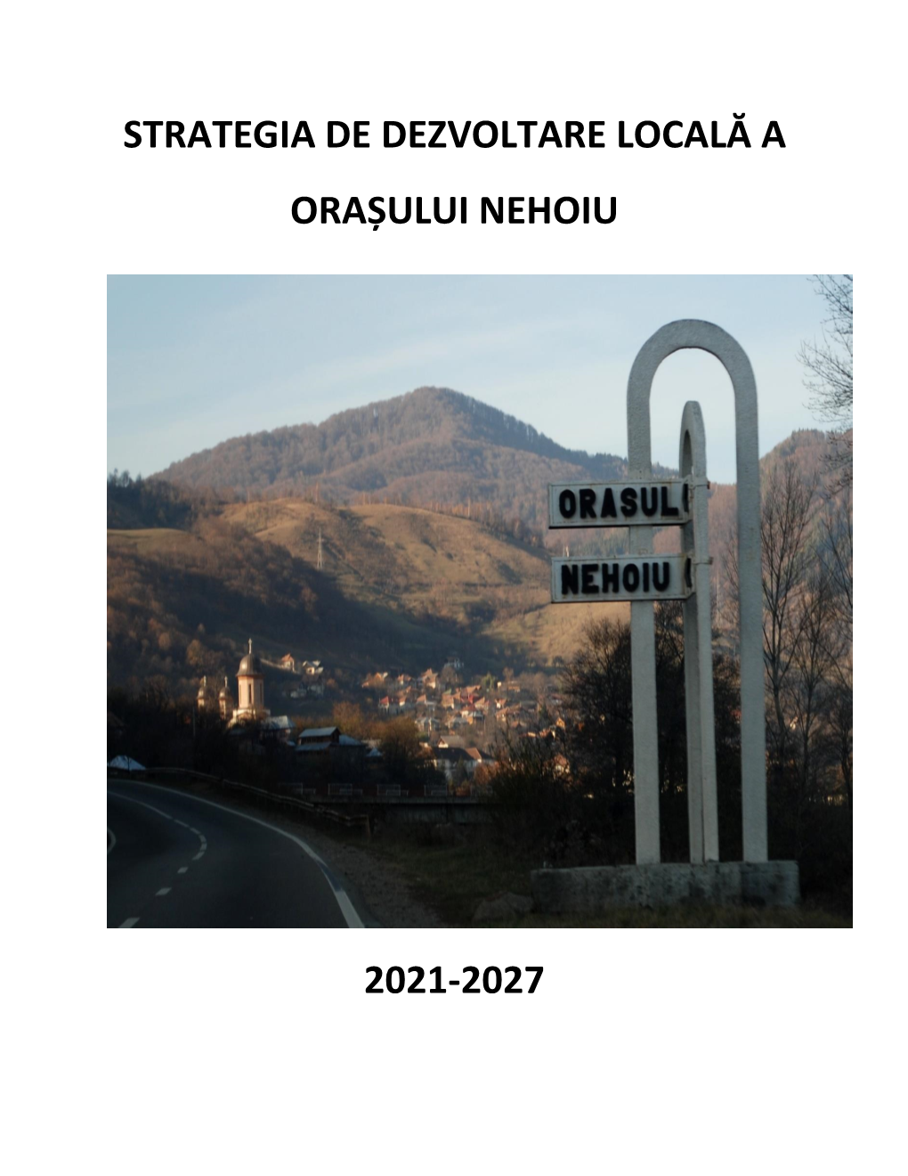 Strategia De Dezvoltare Locala Nehoiu 2021-2027