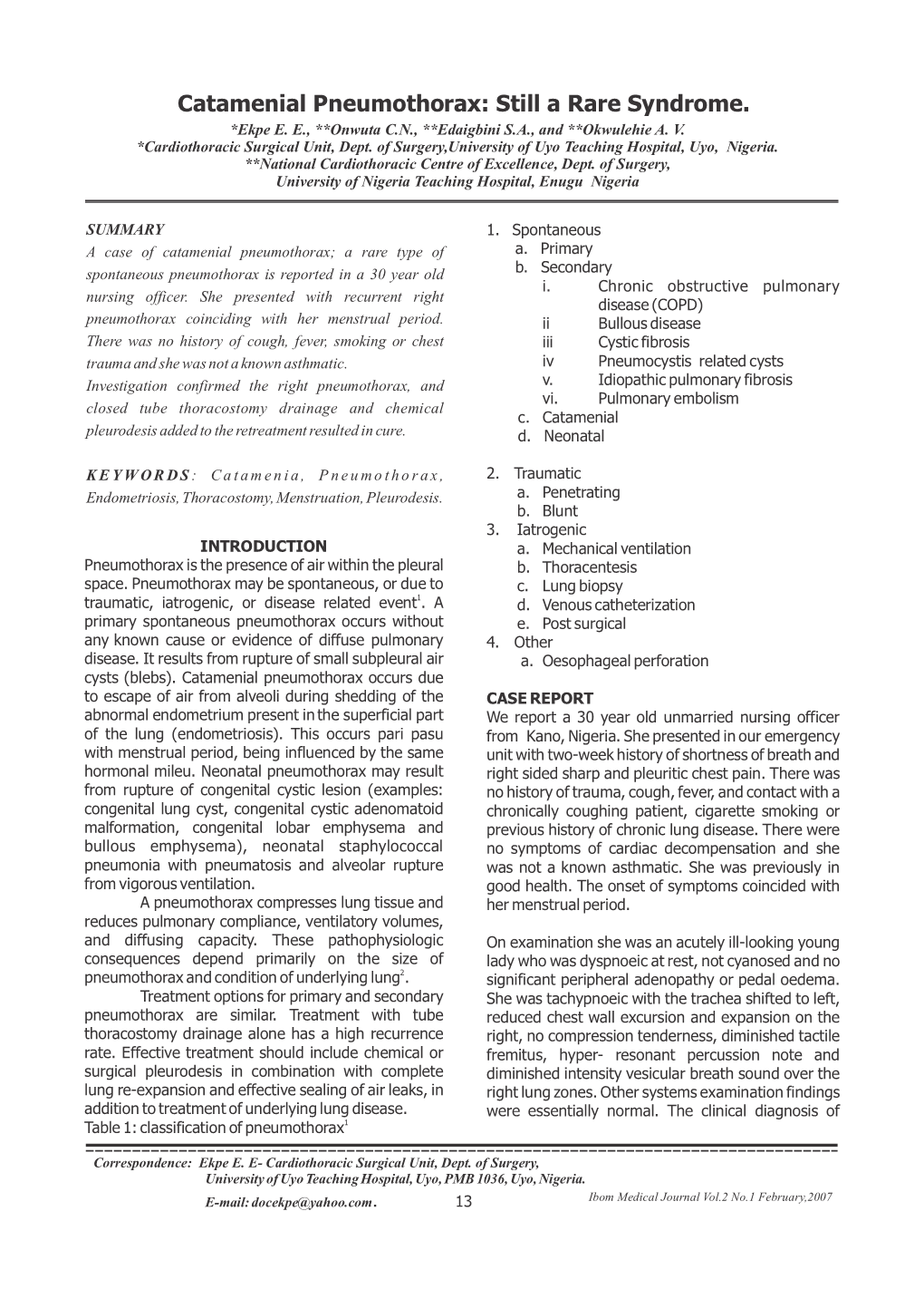 Catamenial Pneumothorax: Still a Rare Syndrome