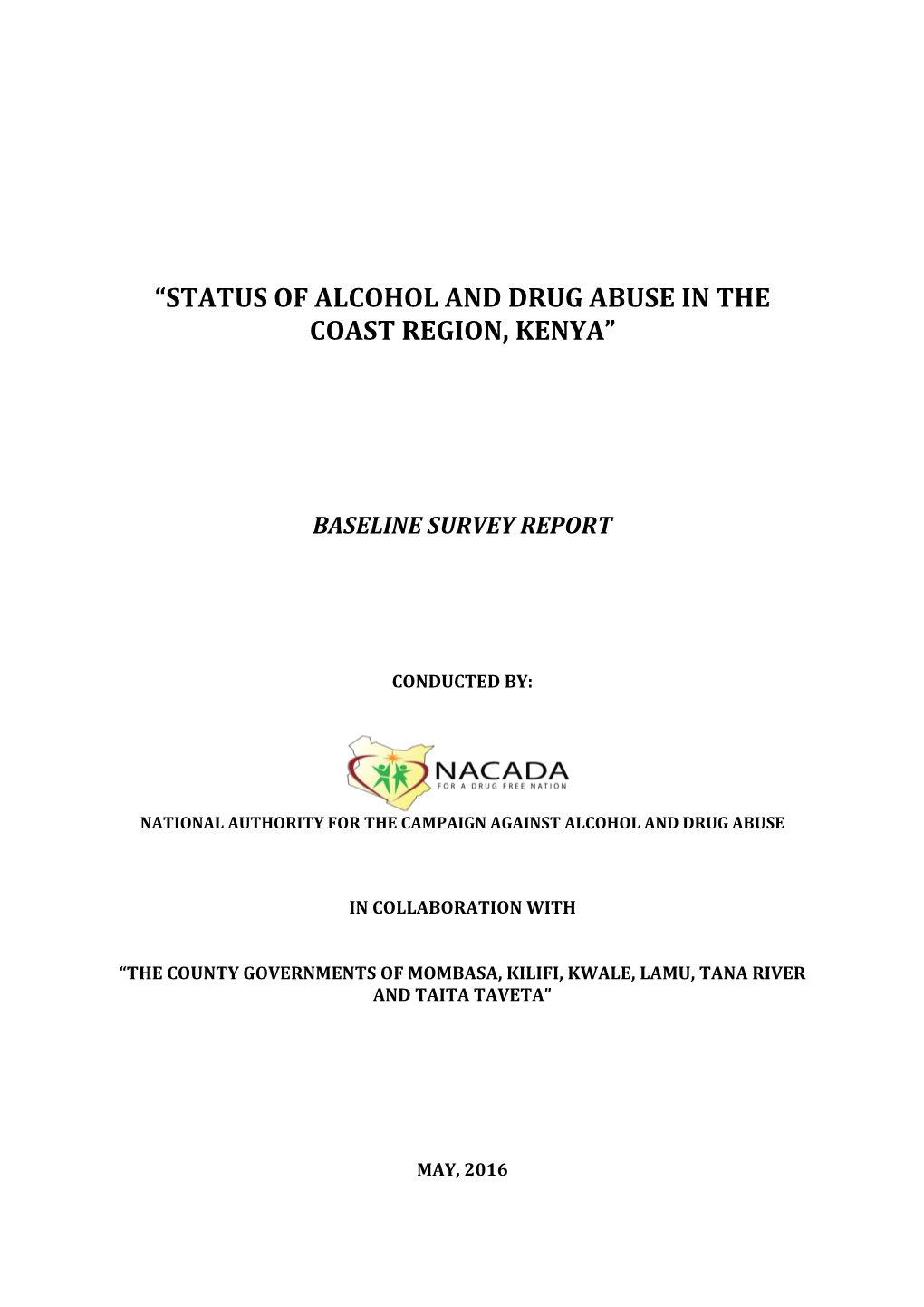 “Status of Alcohol and Drug Abuse in the Coast Region, Kenya”