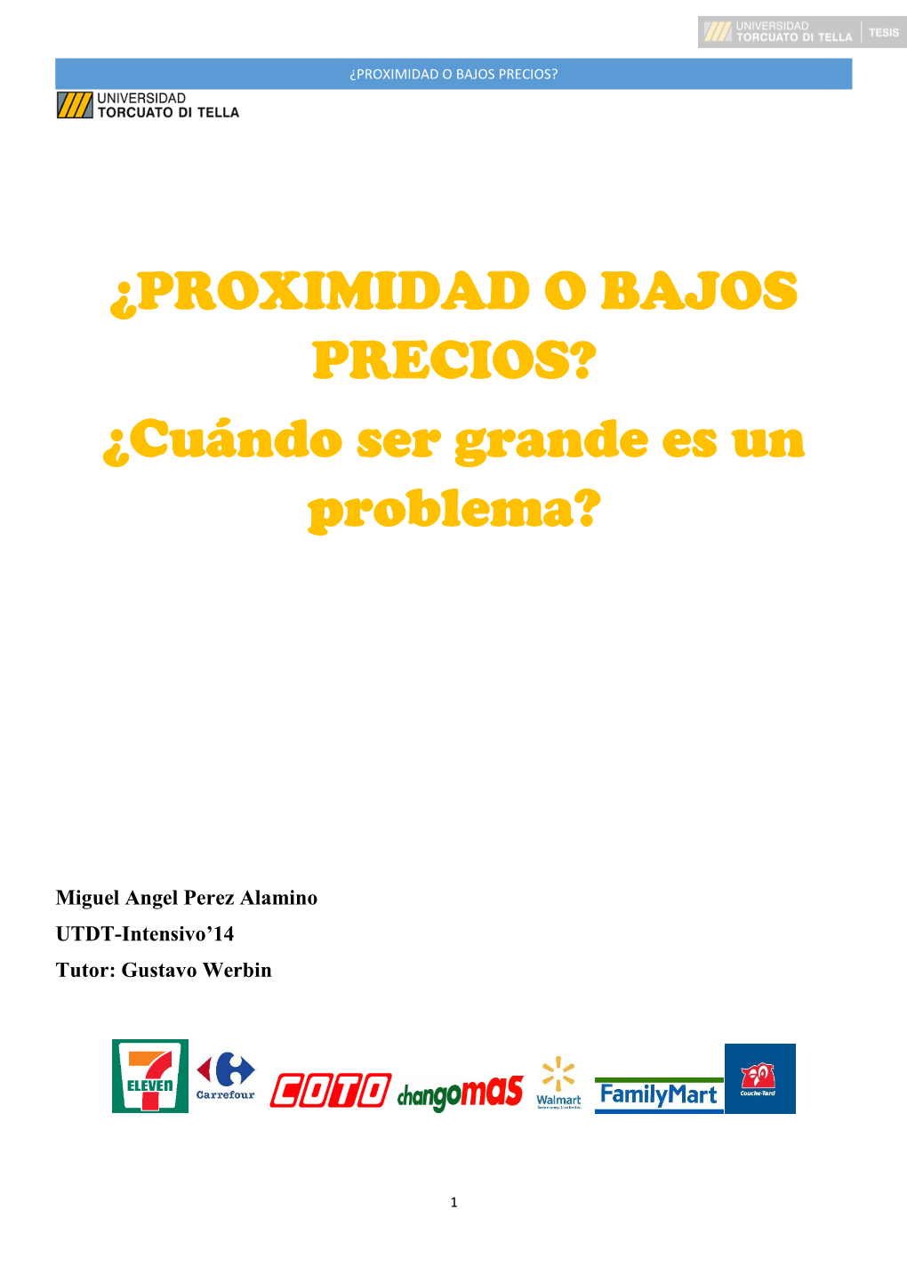 ¿Proximidad O Bajos Precios?