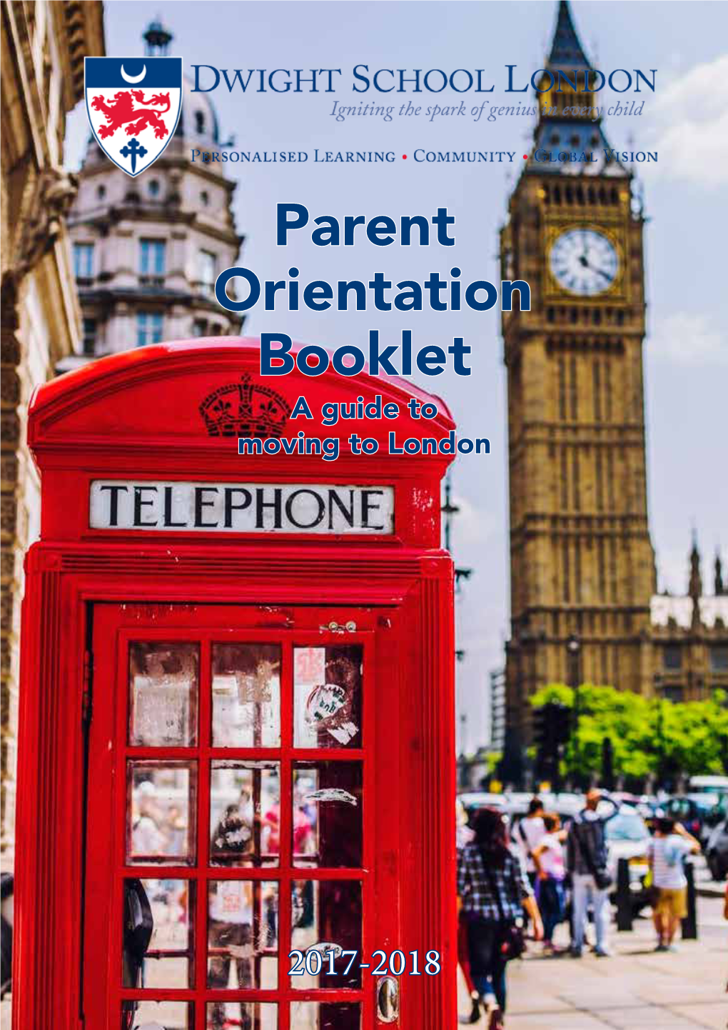 Parent Orientation Booklet a Guide to Moving to London