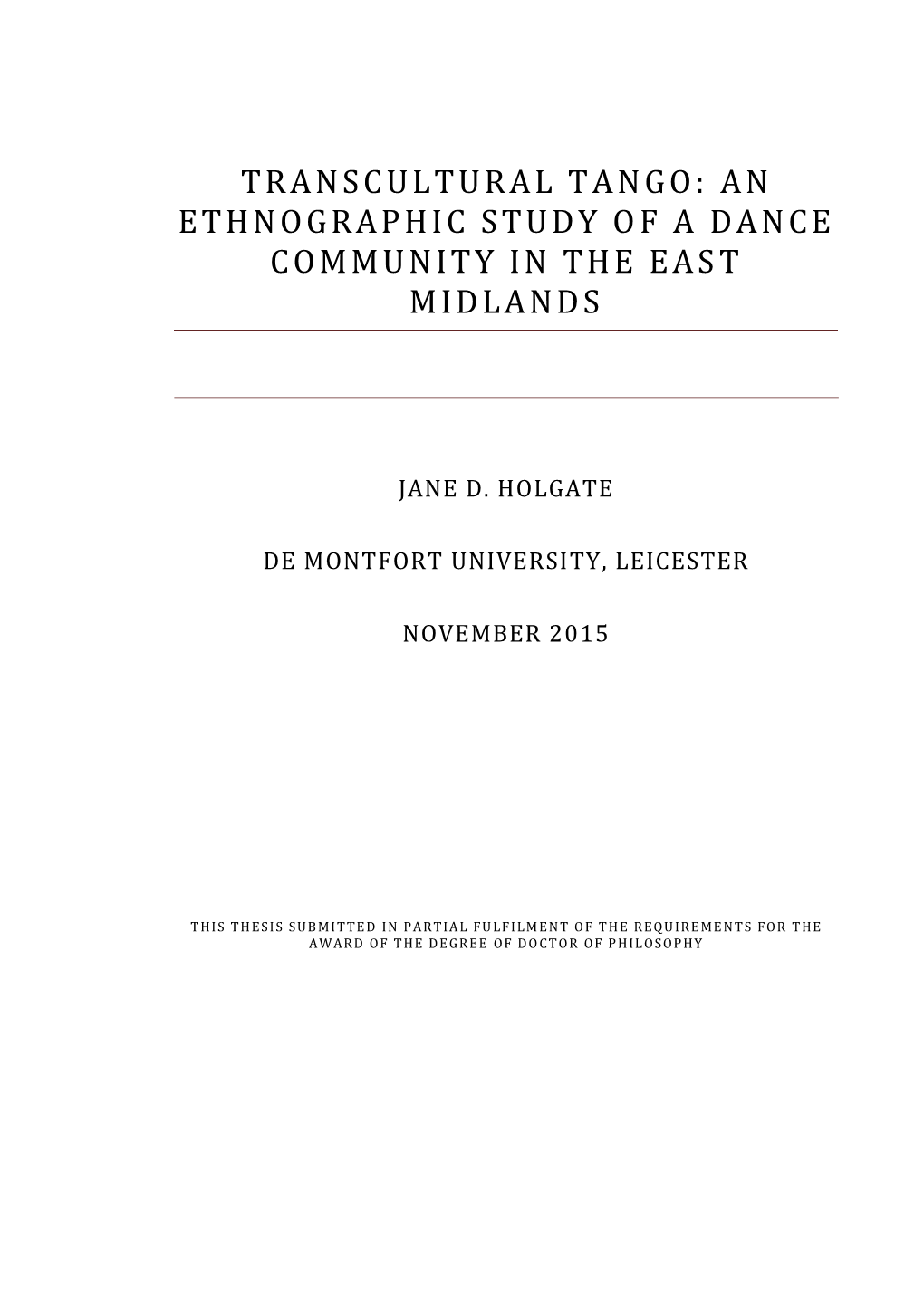 Transcultural Tango: an Ethnographic Study O F a Dance Community in the Eas T Midlands