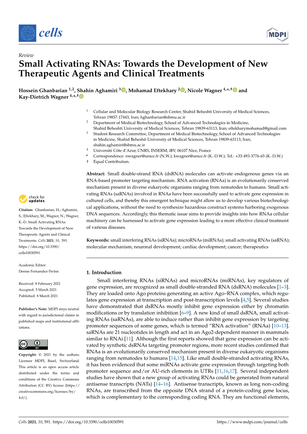 Small Activating Rnas: Towards the Development of New Therapeutic Agents and Clinical Treatments