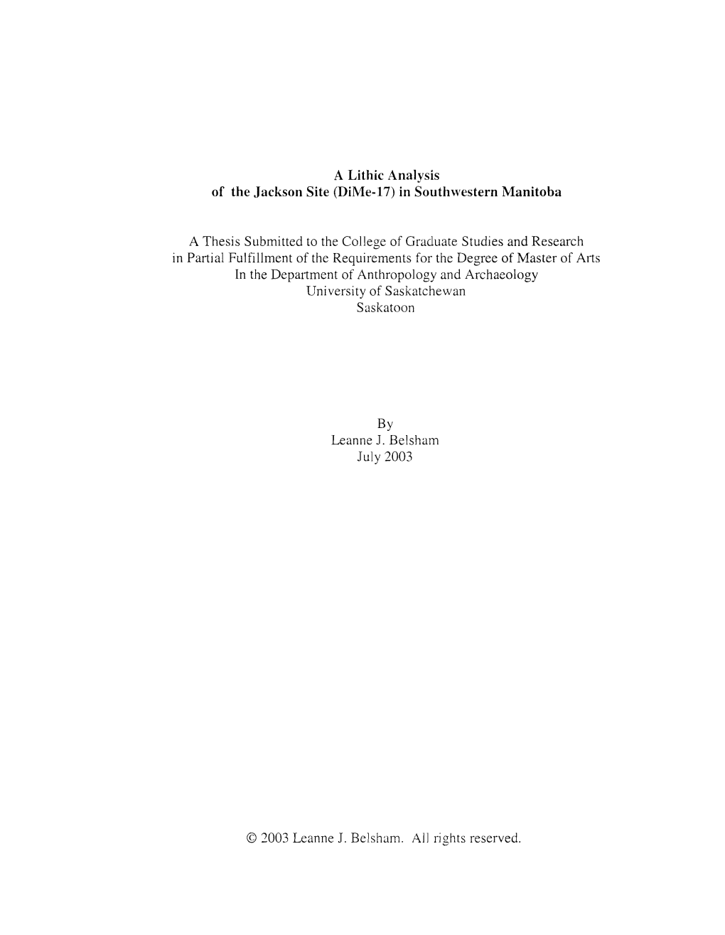 A Lithic Analysis of the Jackson Site (Dime-17) in Southwestern Manitoba