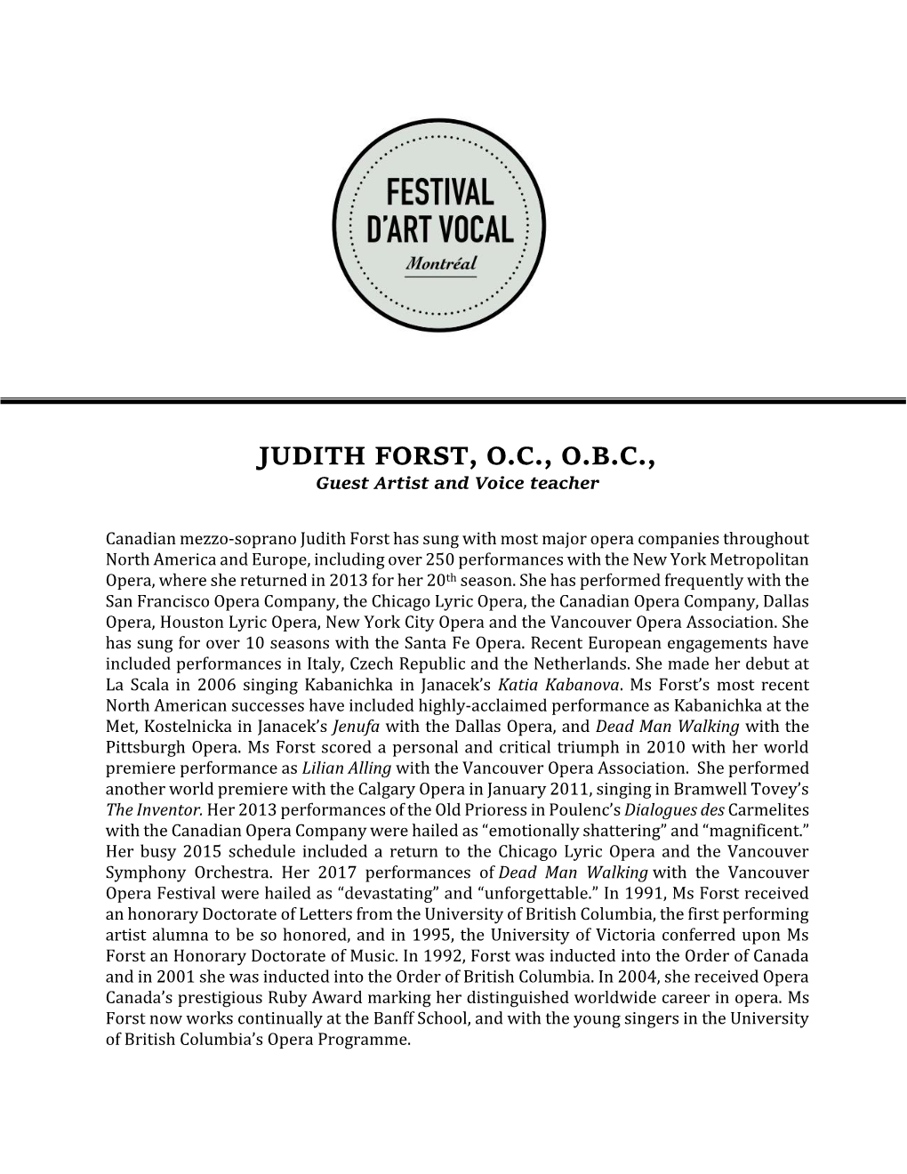 JUDITH FORST, O.C., O.B.C., Guest Artist and Voice Teacher
