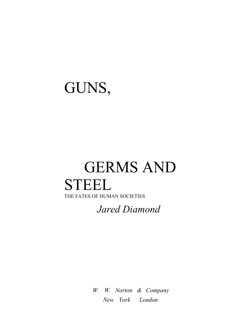 Guns, Germs and Steel