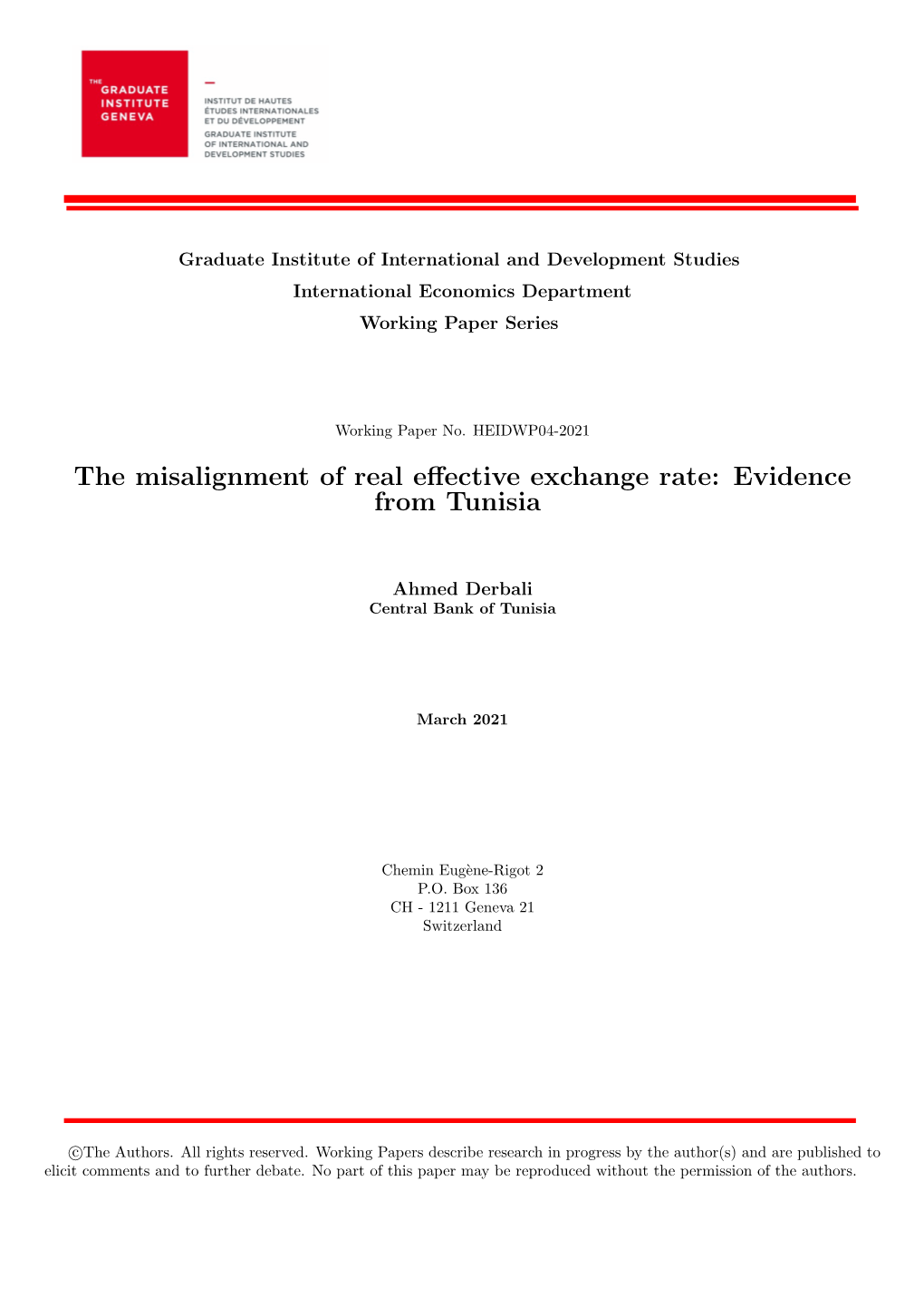 The Misalignment of Real Effective Exchange Rate: Evidence from Tunisia